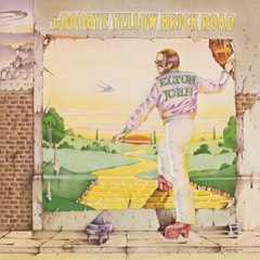 Elton John: Goodbye Yellow Brick Road (2014 Remaster), LP