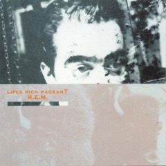 R.E.M.: Lifes Rich Pageant, LP