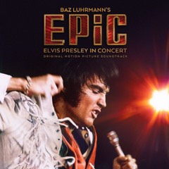 Elvis Presley: EPiC: Elvis Presley in Concert - Original Motion Picture Soundtrack, LP