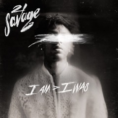 21 Savage: i am > i was, LP