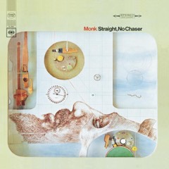Thelonious Monk: Straight, No Chaser, LP