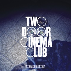 Two Door Cinema Club: Tourist History, LP