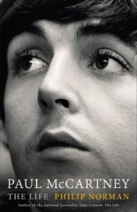 Peter Ames Carlin: Paul McCartney: The Life