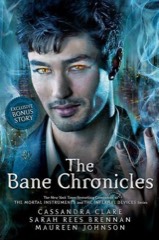 Cassandra Clare: The Bane Chronicles