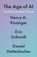 The Age of AI and Our Human Future