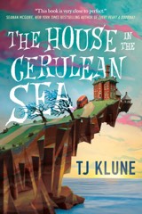 T. J. Klune: The House in the Cerulean Sea